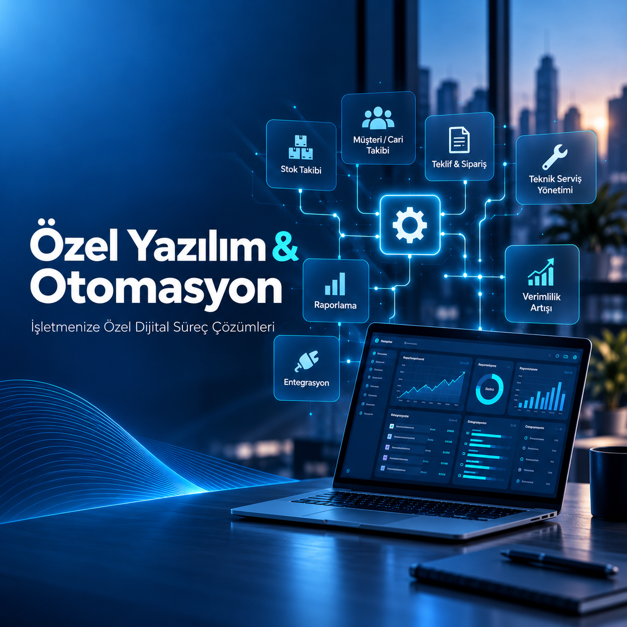 Özel Yazılım & Otomasyon