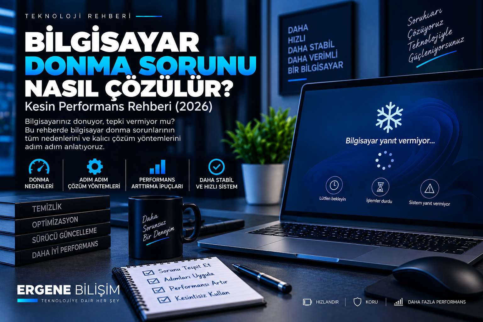 Bilgisayar Donma Sorunu Nasıl Çözülür? Kesin Performans Rehberi (2026)